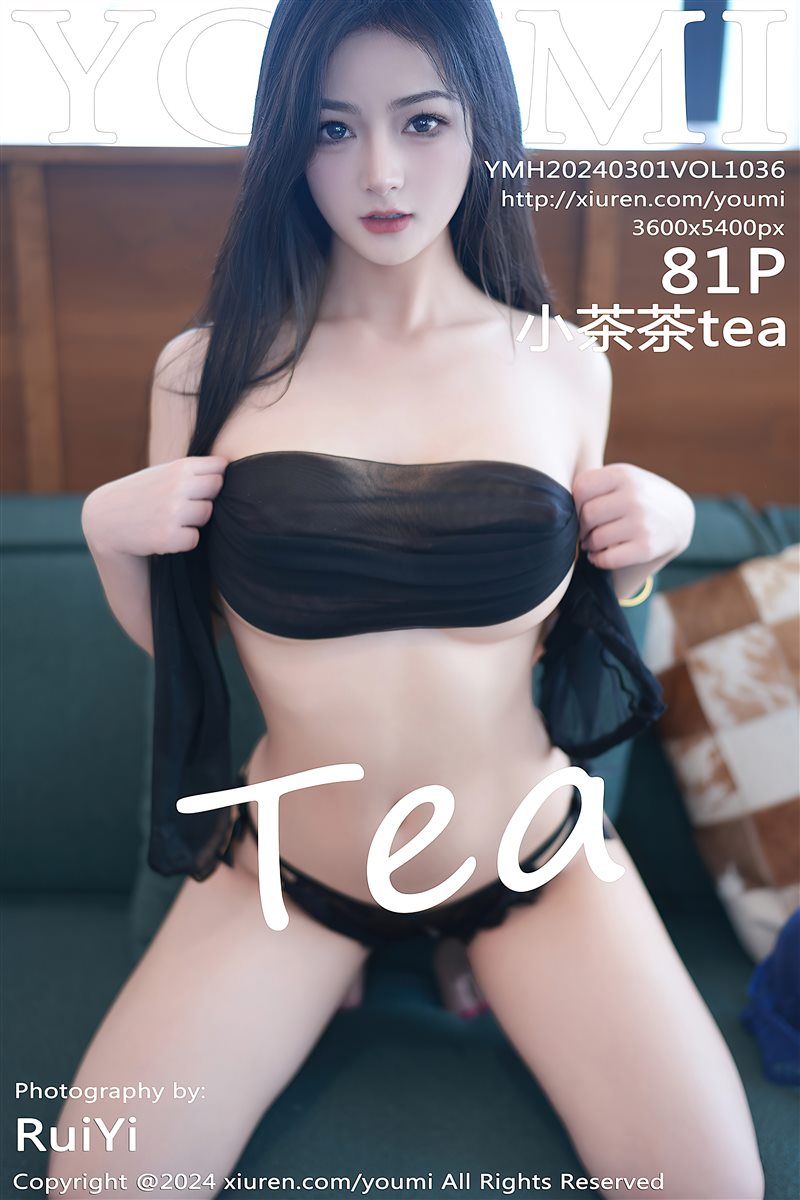 [YouMi尤蜜荟]2024.03.01 VOL.1036 小茶茶tea[81+1P／641MB] - 呦糖社C+-呦糖社C+